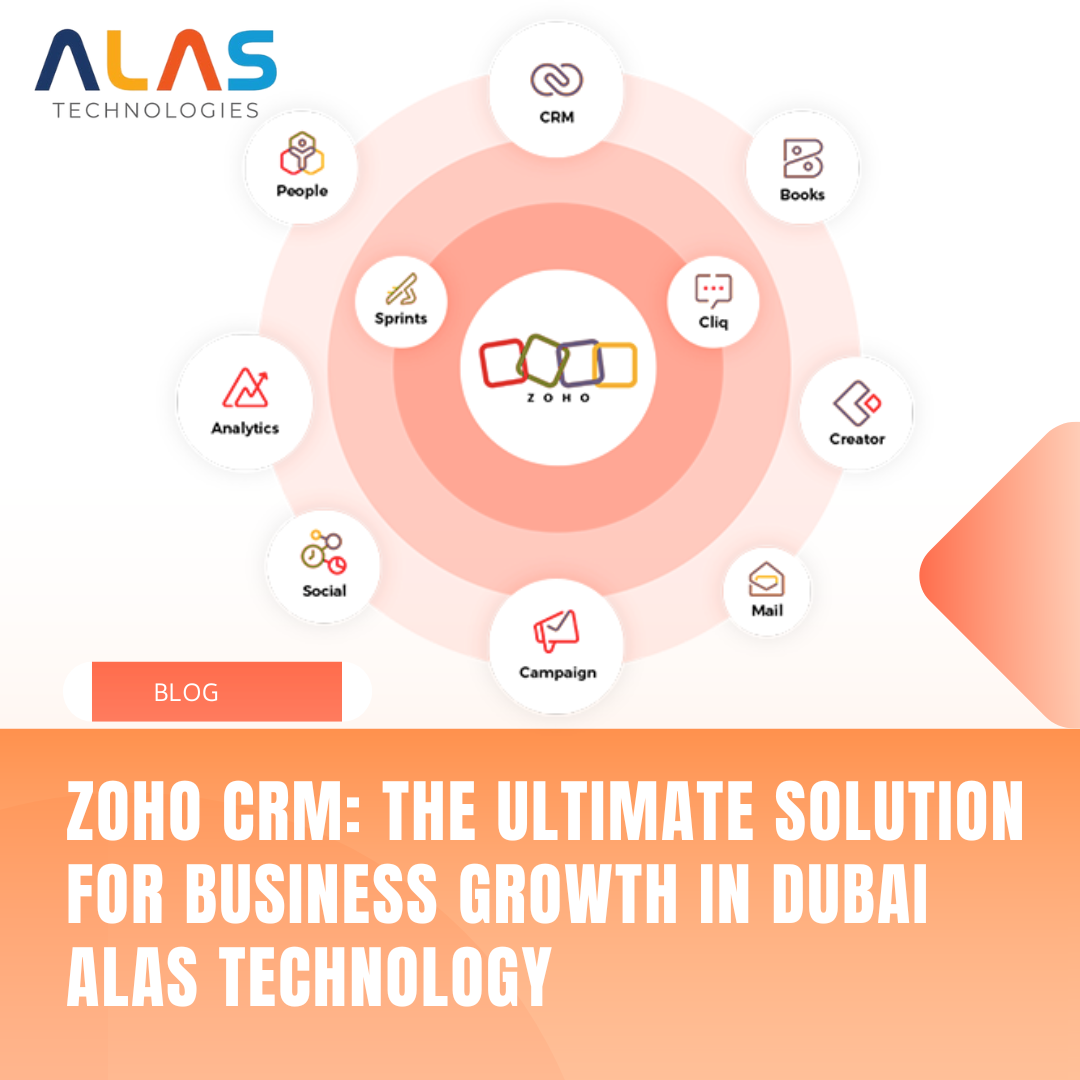 Zoho CRM: The Ultimate Solution for Business Growth in Dubai