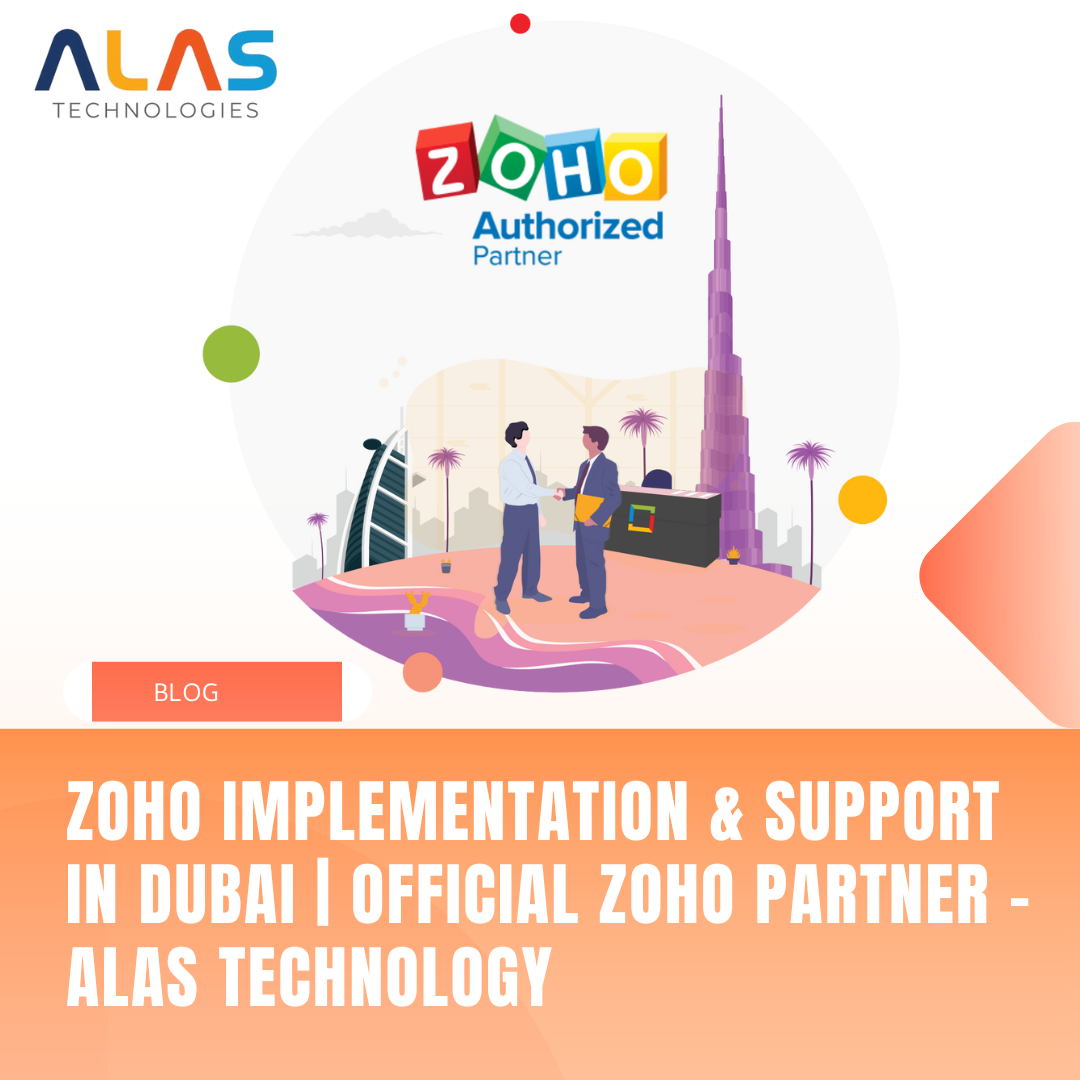Zoho Implementation & Support in Dubai | Official Zoho Partner – ALAS Technology