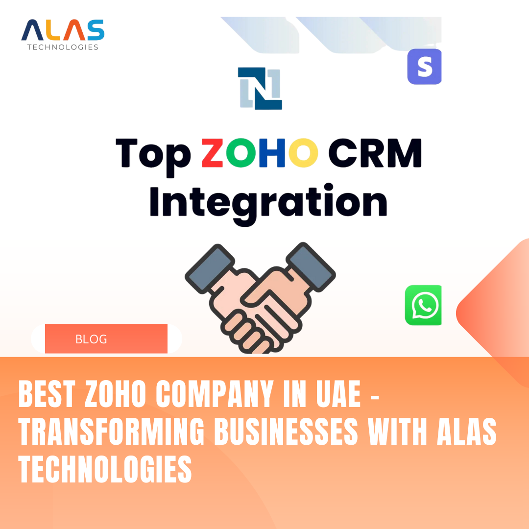 Best Zoho Company in UAE – Transforming Businesses with ALAS Technologies